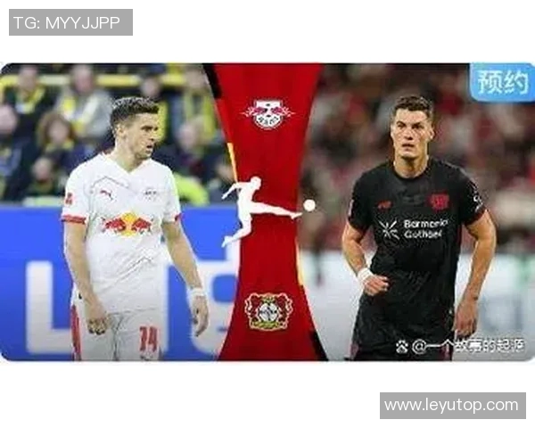 德甲分析：莱比锡主场迎战勒沃库森霍芬海姆全力争胜斯图加特