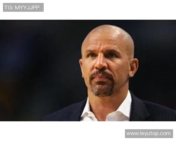 基德称本赛季关键时刻28次进球提升全队士气与信心 基德称本赛季关键时刻28次进球提升全队士气与信心